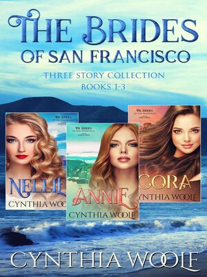 cover image of The Brides of San Francisco Three Story Collection, Books 1-3